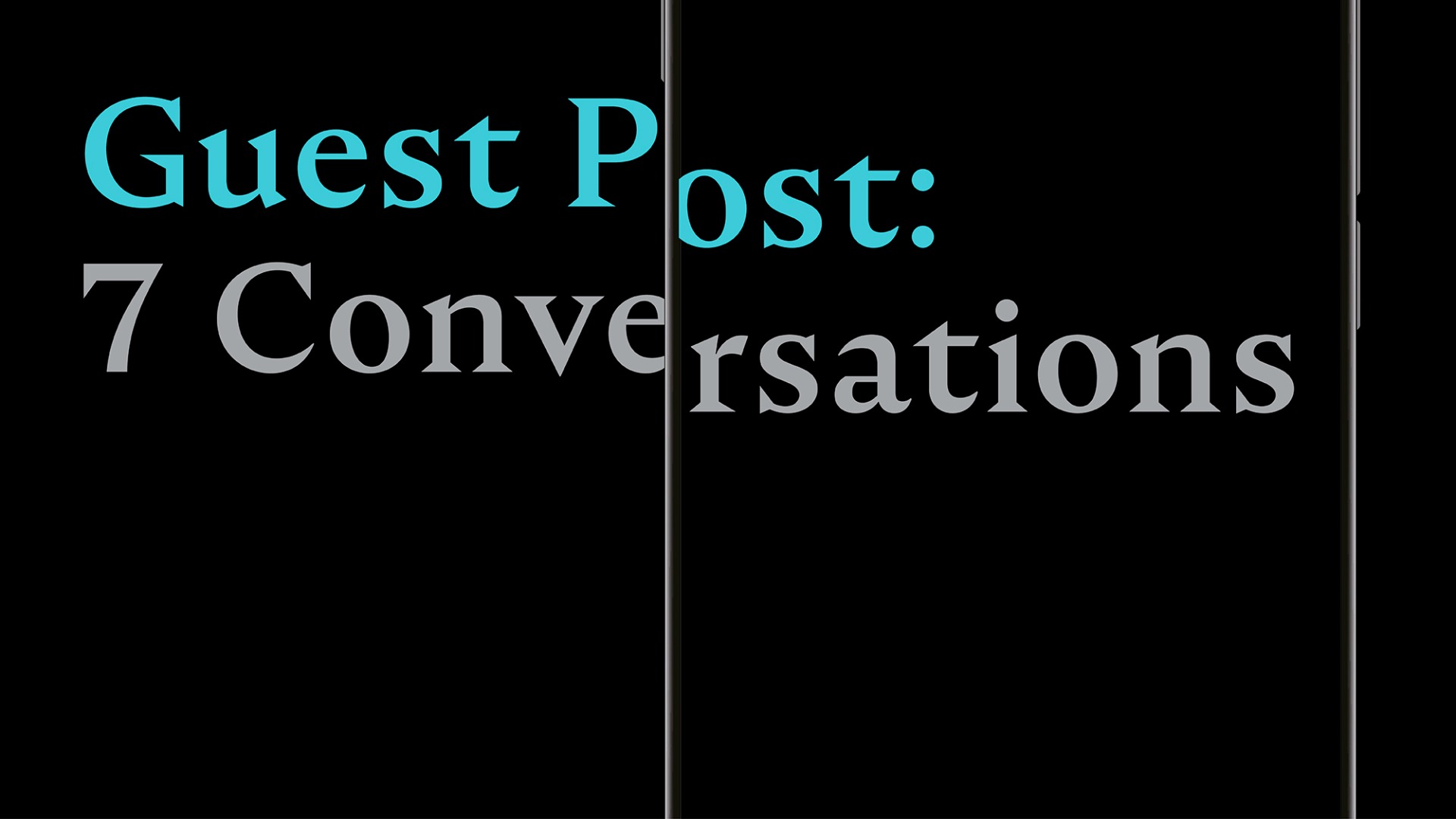 Guest Post: Seven Conversations