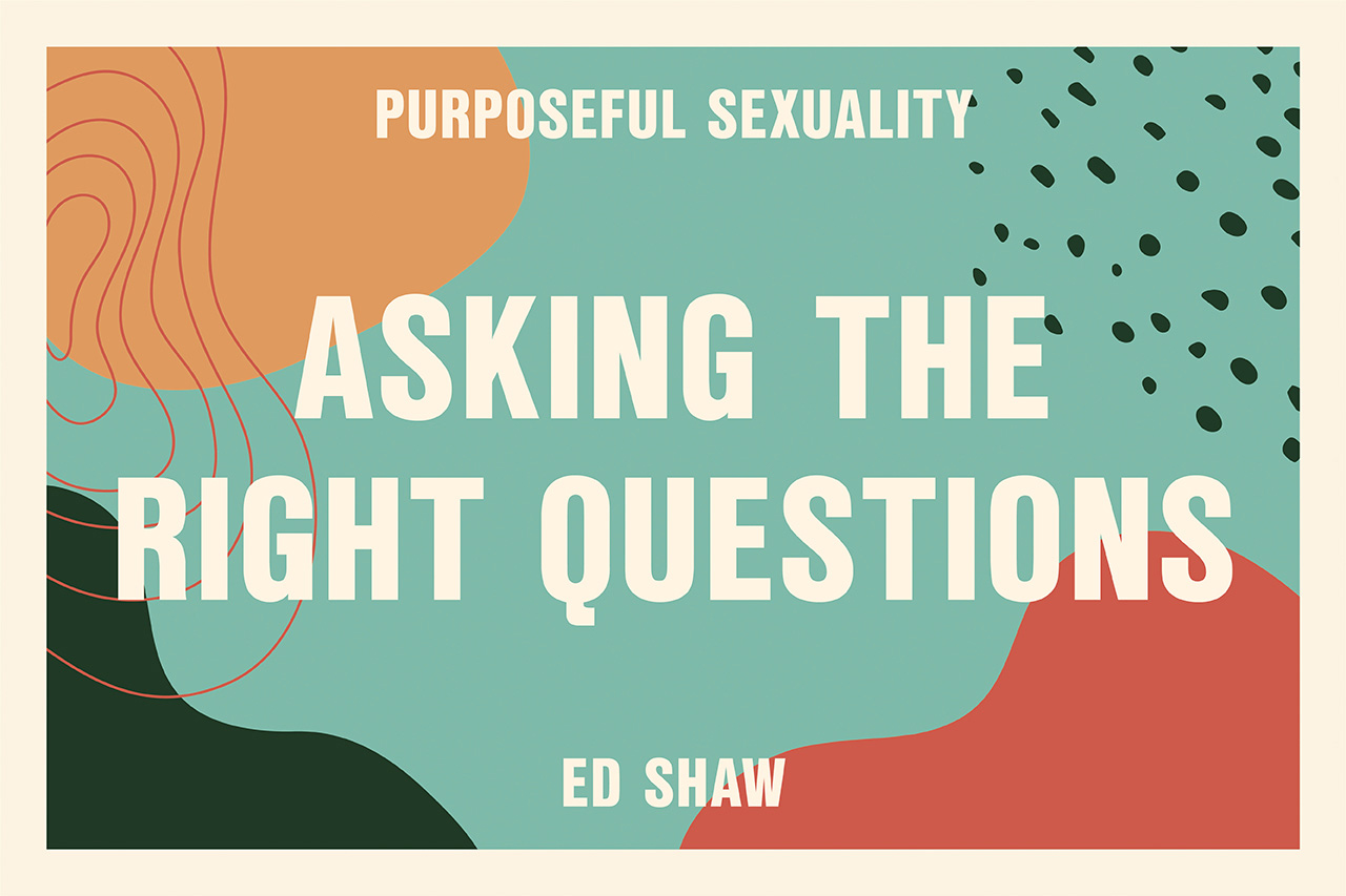 Asking the Right Questions