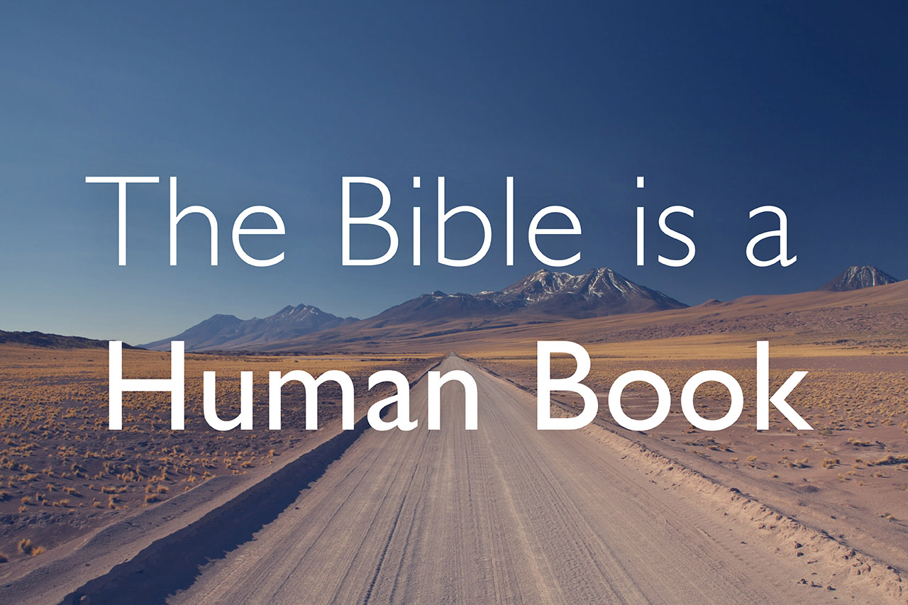 What is Biblical Theology? The Bible is a Human Book