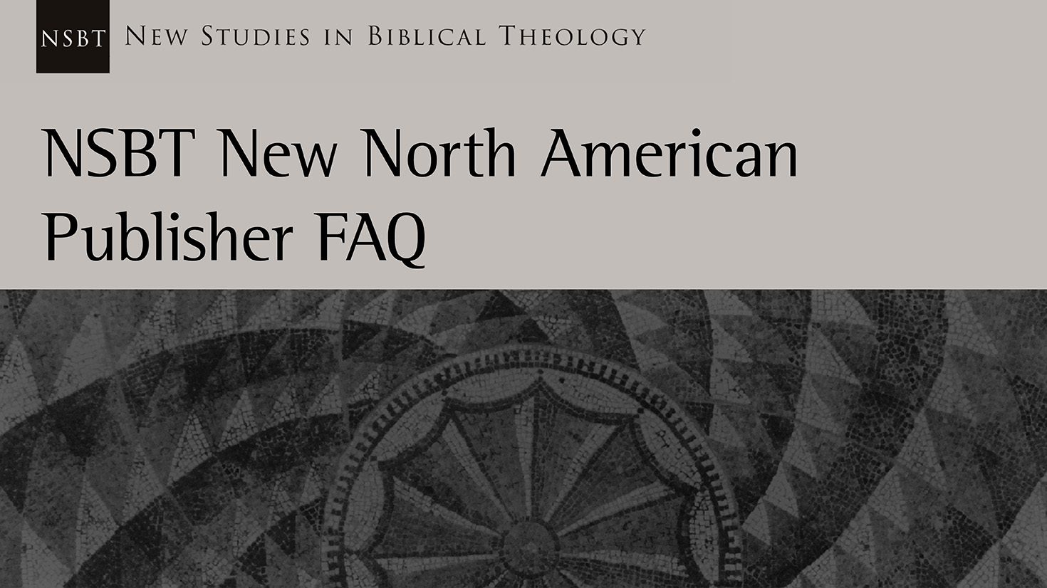 NSBT New North American Publisher FAQ