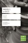 Images of God (Lifebuilder Study Guides)