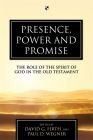 Presence, Power and Promise