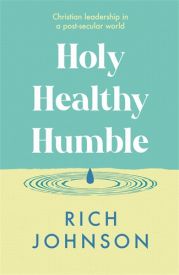 Holy, Healthy, Humble