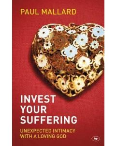 Invest Your Suffering