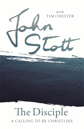 John Stott The Disciple