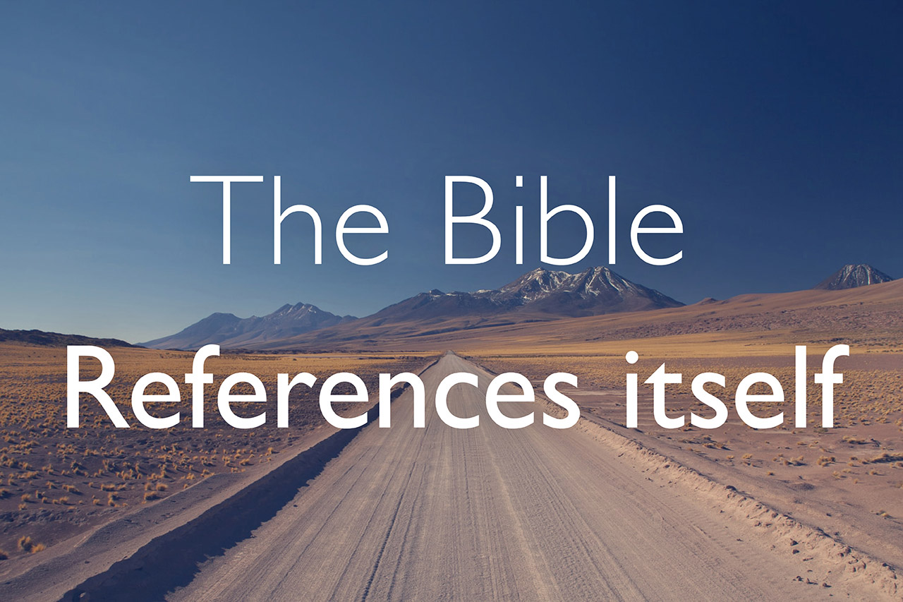 The Bible References Itself