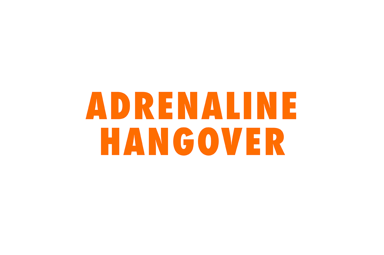 Adrenaline Hangover