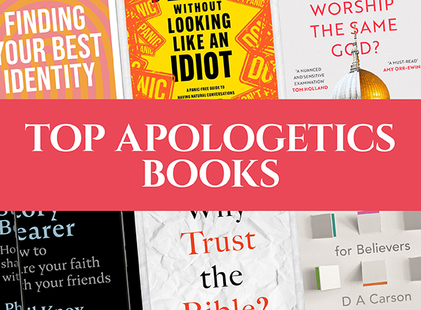 Top Apologetics Books