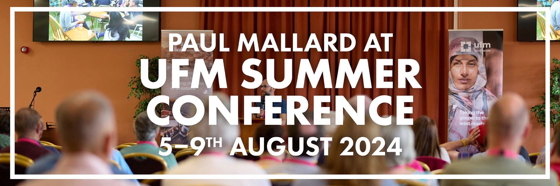 Paul Mallard at UFM Summer Conference